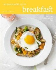Breakfast: Recipes to Wake Up For kaina ir informacija | Receptų knygos | pigu.lt