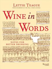 Wine in Words: Notes for Better Drinking kaina ir informacija | Receptų knygos | pigu.lt