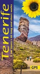 Tenerife: 5 car tours, 80 long and short walks with GPS 10th Revised edition kaina ir informacija | Kelionių vadovai, aprašymai | pigu.lt