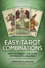 Easy Tarot Combinations: How to Connect the Cards for Insightful Readings цена и информация | Самоучители | pigu.lt