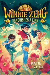Winnie Zeng Vanquishes a King kaina ir informacija | Knygos paaugliams ir jaunimui | pigu.lt