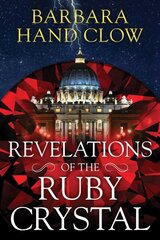 Revelations of the Ruby Crystal 2nd Edition, Paperback Edition kaina ir informacija | Fantastinės, mistinės knygos | pigu.lt