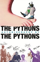 Pythons' Autobiography By The Pythons New edition kaina ir informacija | Fantastinės, mistinės knygos | pigu.lt