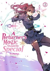 Returner's Magic Should be Special, Vol. 2 цена и информация | Фантастика, фэнтези | pigu.lt
