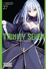 Trinity Seven, Vol. 27: The Seven Magicians kaina ir informacija | Fantastinės, mistinės knygos | pigu.lt