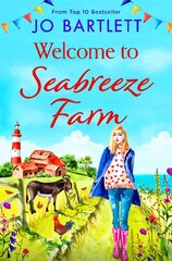 Welcome to Seabreeze Farm: The beginning of a heartwarming series from top 10 bestseller Jo Bartlett, author of The Cornish Midwife kaina ir informacija | Fantastinės, mistinės knygos | pigu.lt