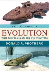 Evolution: What the Fossils Say and Why It Matters second edition kaina ir informacija | Ekonomikos knygos | pigu.lt