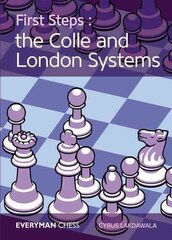 First Steps: The Colle and London Systems цена и информация | Книги о питании и здоровом образе жизни | pigu.lt