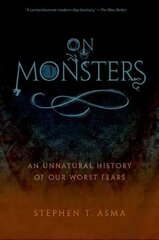 On Monsters: An Unnatural History of Our Worst Fears kaina ir informacija | Socialinių mokslų knygos | pigu.lt