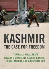 Kashmir: The Case for Freedom цена и информация | Книги по социальным наукам | pigu.lt