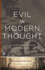 Evil in Modern Thought: An Alternative History of Philosophy Revised edition kaina ir informacija | Istorinės knygos | pigu.lt