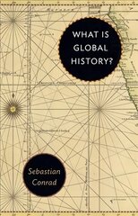 What Is Global History? цена и информация | Исторические книги | pigu.lt