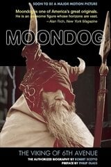 Moondog: The Viking of 6th Avenue Revised ed. kaina ir informacija | Knygos apie meną | pigu.lt