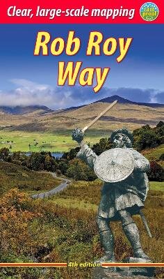 Rob Roy Way: Walk or cycle from Drymen to Pitlochry (4 ed) Revised with new mapping цена и информация | Knygos apie sveiką gyvenseną ir mitybą | pigu.lt