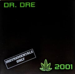 Виниловая пластинка Dr. Dre 2001 Instrumentals Only цена и информация | Виниловые пластинки, CD, DVD | pigu.lt