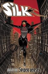 Silk: Out Of The Spider-verse Vol. 1 kaina ir informacija | Fantastinės, mistinės knygos | pigu.lt