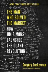 Man Who Solved the Market: How Jim Simons Launched the Quant Revolution kaina ir informacija | Ekonomikos knygos | pigu.lt