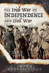 Irish War of Independence and Civil War цена и информация | Исторические книги | pigu.lt