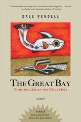 Great Bay: Chronicles of the Collapse цена и информация | Fantastinės, mistinės knygos | pigu.lt