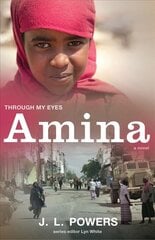 Amina: Through My Eyes: Through My Eyes kaina ir informacija | Knygos paaugliams ir jaunimui | pigu.lt