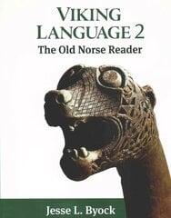 Viking Language 2: The Old Norse Reader цена и информация | Пособия по изучению иностранных языков | pigu.lt