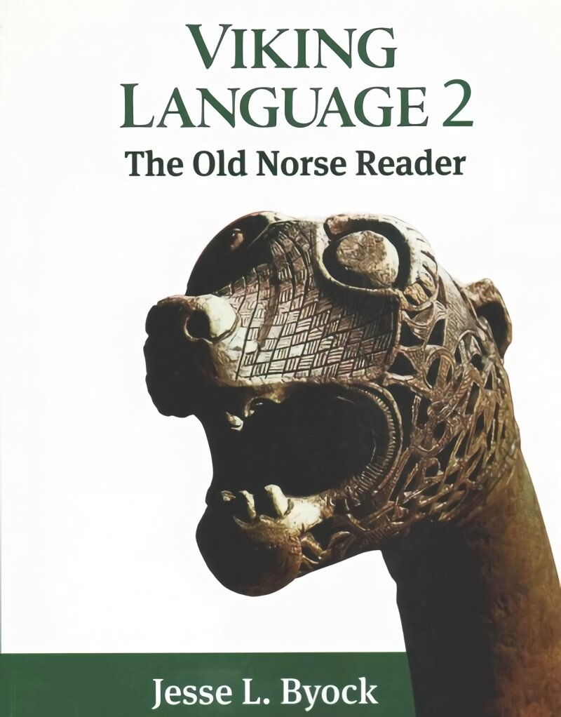 Viking Language 2: The Old Norse Reader kaina ir informacija | Užsienio kalbos mokomoji medžiaga | pigu.lt
