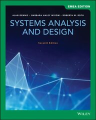 Systems Analysis and Design, 7th EMEA Edition 7th Edition, EMEA Edition цена и информация | Книги по экономике | pigu.lt