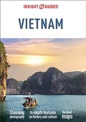 Insight Guides Vietnam (Travel Guide with Free eBook): (Travel Guide with free eBook) 8th Revised edition kaina ir informacija | Kelionių vadovai, aprašymai | pigu.lt