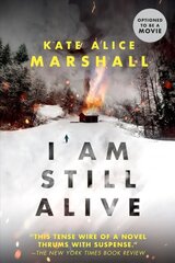 I Am Still Alive kaina ir informacija | Knygos paaugliams ir jaunimui | pigu.lt
