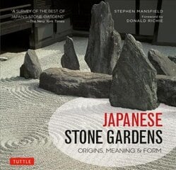 Japanese Stone Gardens: Origins, Meaning & Form цена и информация | Книги о садоводстве | pigu.lt