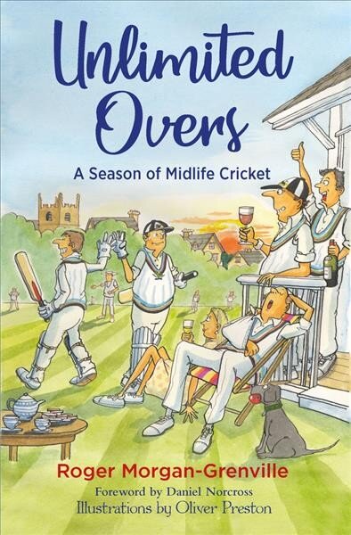 Unlimited Overs: A Season of Midlife Cricket kaina ir informacija | Knygos apie sveiką gyvenseną ir mitybą | pigu.lt