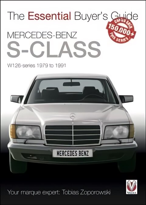 Mercedes-Benz S-Class: W126 Series 1979 to 1991 цена и информация | Kelionių vadovai, aprašymai | pigu.lt