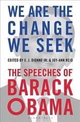 We Are the Change We Seek: The Speeches of Barack Obama цена и информация | Поэзия | pigu.lt