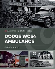 Dodge Wc54 Ambulance kaina ir informacija | Istorinės knygos | pigu.lt