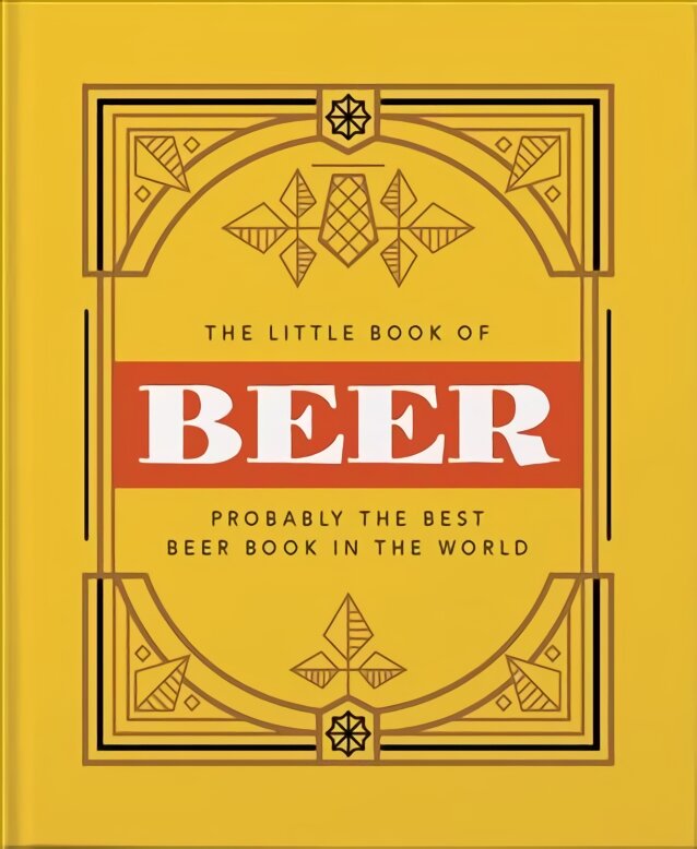 Little Book of Beer: Probably the best beer book in the world kaina ir informacija | Receptų knygos | pigu.lt