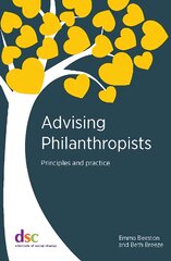 Advising Philanthropists: Principles and Practice kaina ir informacija | Socialinių mokslų knygos | pigu.lt