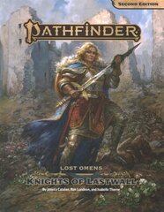 Pathfinder Lost Omens: Knights of Lastwall (P2) kaina ir informacija | Knygos apie sveiką gyvenseną ir mitybą | pigu.lt