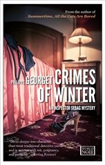 Crimes Of Winter: An Inspector Seabag Mystery цена и информация | Fantastinės, mistinės knygos | pigu.lt