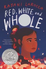 Red, White, and Whole: A Newbery Honor Award Winner kaina ir informacija | Knygos mažiesiems | pigu.lt