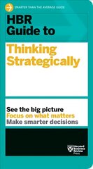 HBR Guide to Thinking Strategically (HBR Guide Series) kaina ir informacija | Ekonomikos knygos | pigu.lt
