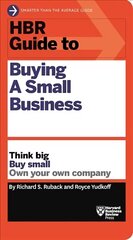 HBR Guide to Buying a Small Business: Think Big, Buy Small, Own Your Own Company kaina ir informacija | Ekonomikos knygos | pigu.lt