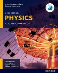 Oxford Resources for IB DP Physics: Course Book 1 kaina ir informacija | Ekonomikos knygos | pigu.lt