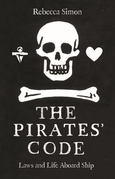 Pirates' Code: The Laws and Life Aboard Ship kaina ir informacija | Istorinės knygos | pigu.lt