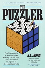 Puzzler: One Man's Quest to Solve the Most Baffling Puzzles Ever, from Crosswords to Jigsaws to the Meaning of Life kaina ir informacija | Knygos apie sveiką gyvenseną ir mitybą | pigu.lt