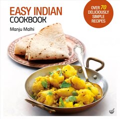 Easy Indian Cookbook: Over 70 Deliciously Simple Recipes New edition kaina ir informacija | Receptų knygos | pigu.lt