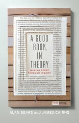 Good Book, In Theory: Making Sense Through Inquiry 3rd Revised edition kaina ir informacija | Socialinių mokslų knygos | pigu.lt