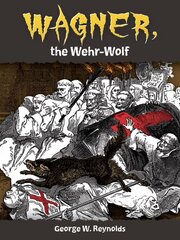 Wagner, the Wehr-Wolf цена и информация | Fantastinės, mistinės knygos | pigu.lt