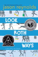 Look Both Ways: A Tale Told in Ten Blocks Reprint ed. цена и информация | Книги для подростков  | pigu.lt