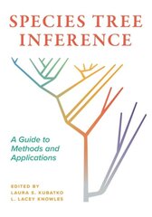 Species Tree Inference: A Guide to Methods and Applications kaina ir informacija | Socialinių mokslų knygos | pigu.lt
