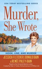 Murder, She Wrote: Hook, Line, And Murder kaina ir informacija | Fantastinės, mistinės knygos | pigu.lt